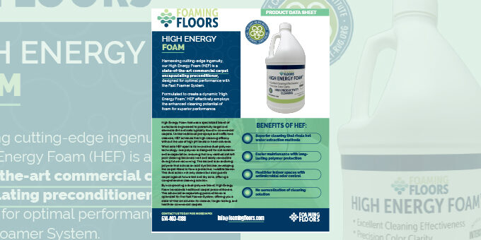 Foaming Floors High Energy Foam Product Data Sheet